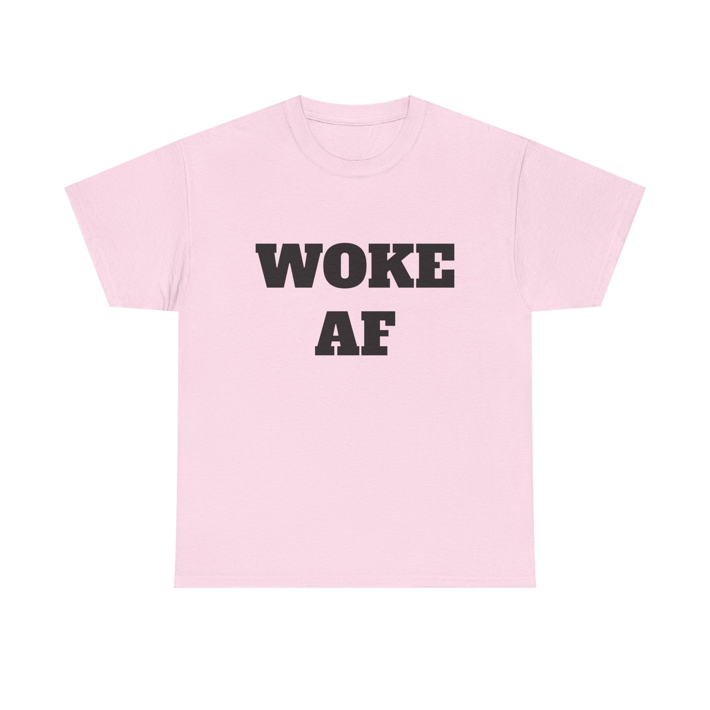 Woke AF Unisex Heavy Cotton Tee, Casual T-Shirt, Statement Graphic Tee, Gift for Activists, Everyday Wear, Comfortable Apparel