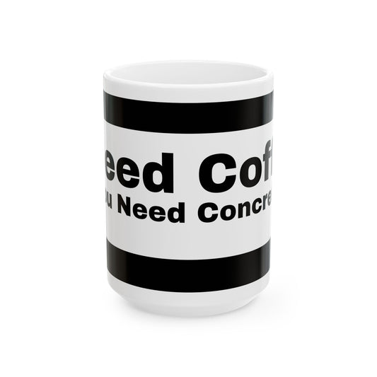 Toughen Up - Coffee Mug