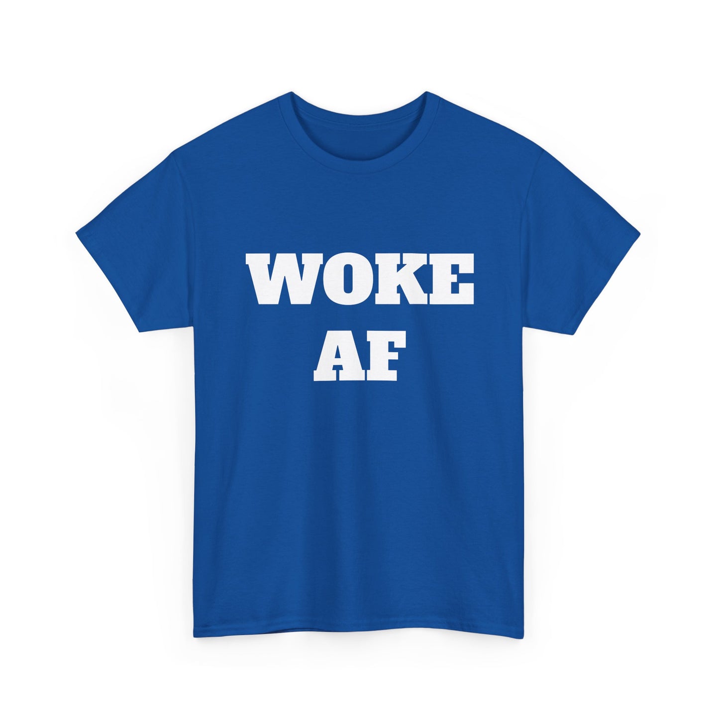 Woke AF Unisex Heavy Cotton Tee, Casual T-Shirt, Statement Graphic Tee, Gift for Activists, Everyday Wear, Comfortable Apparel